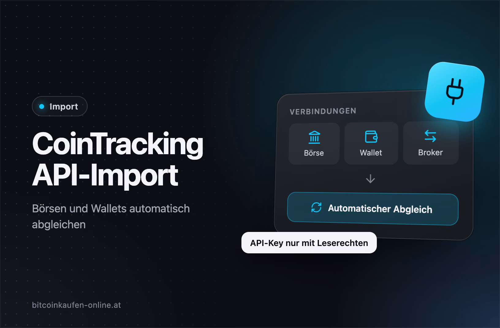 CoinTracking API-Import: Börsen, Wallets und Broker automatisch abgleichen, API-Key nur mit Leserechten