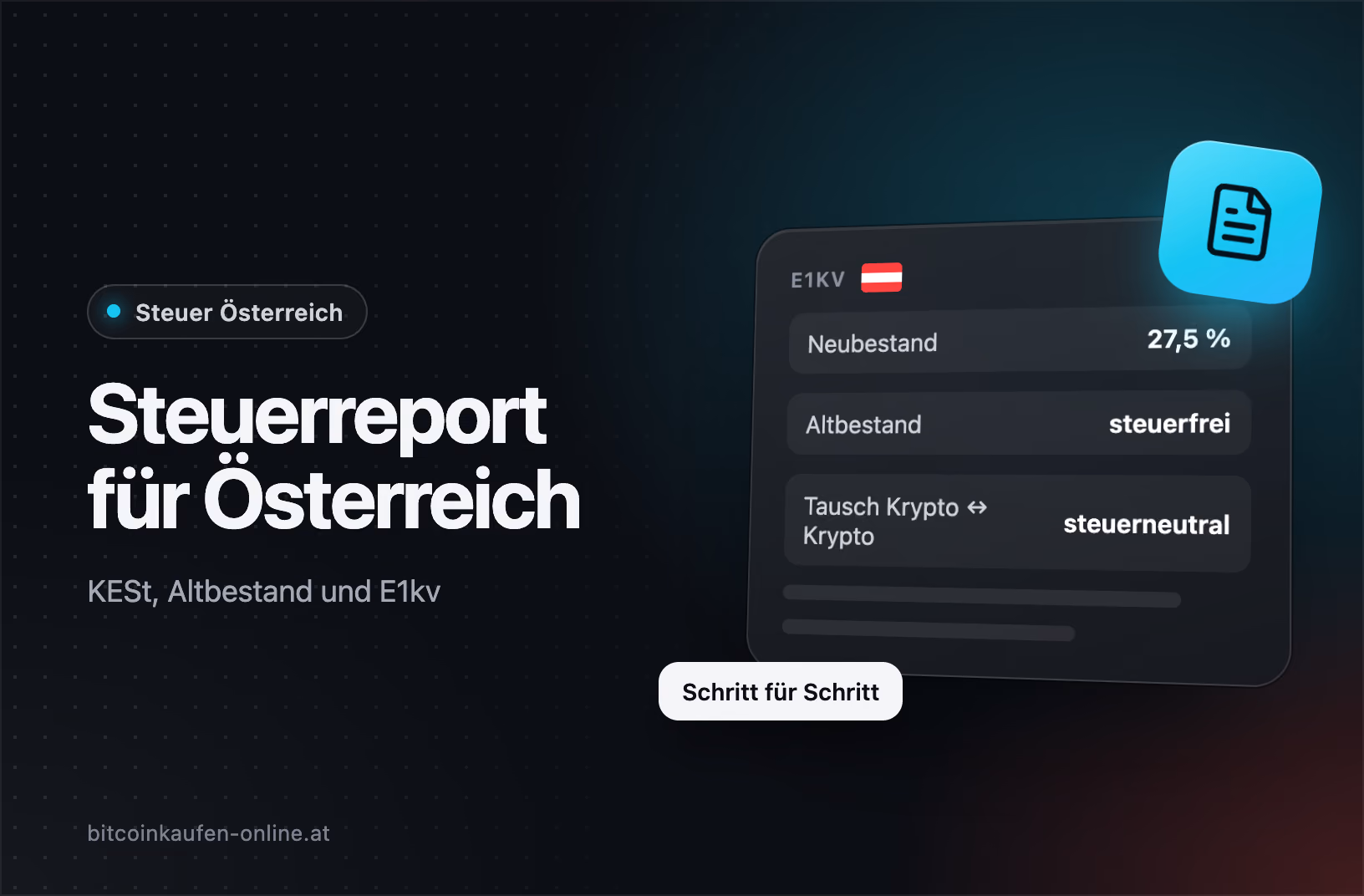 CoinTracking Steuerreport für Österreich: Neubestand 27,5 %, Altbestand steuerfrei, Tausch Krypto gegen Krypto steuerneutral, Formular E1kv
